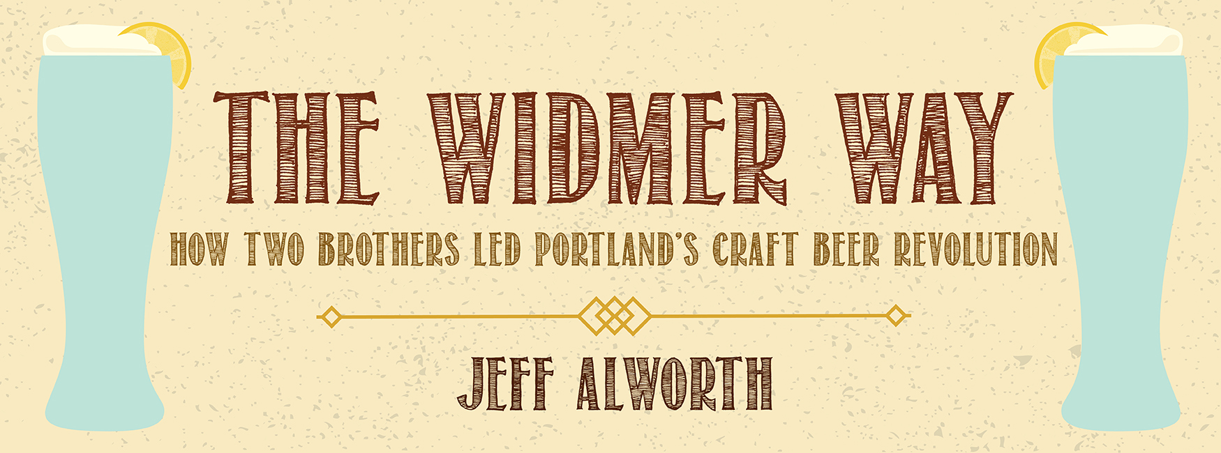 Koen las: The Widmer Way by Jeff Alworth