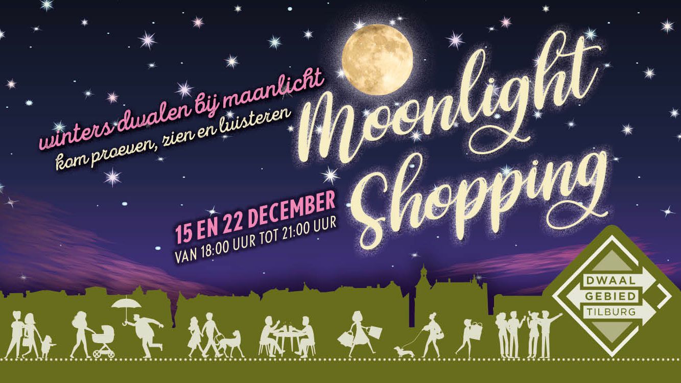 Moonlight shopping in het Tilburgse Dwaalgebied en extra openingstijden